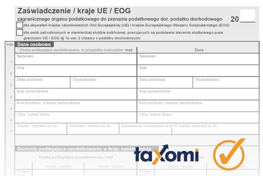 Formularz oficjalnego zaświadczenia EU/EOG dotyczącego zeznania podatkowego od zagranicznego organu podatkowego. Dokument zawiera nagłówek "Zaświadczenie / kraje UE / EOG" oraz sekcje do wypełnienia danych osobowych podatnika i współmałżonka (nazwisko, imię, data urodzenia, obywatelstwo, adres). W dolnej części widoczna jest sekcja dotycząca dochodów podlegających opodatkowaniu. W prawym dolnym rogu znajduje się logo serwisu Taxomi z pomarańczowym symbolem zaznaczenia. Formularz jest przeznaczony dla obywateli krajów UE oraz EOG i służy do rozliczenia podatku dochodowego.